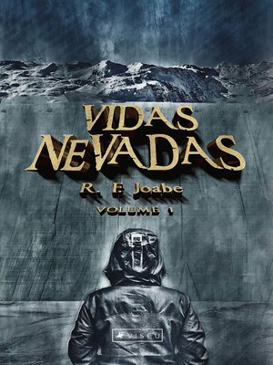 cover image of Vidas nevadas